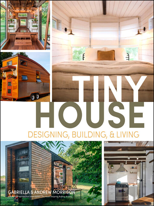 Title details for Tiny House Designing, Building & Living by Andrew Morrison - Wait list